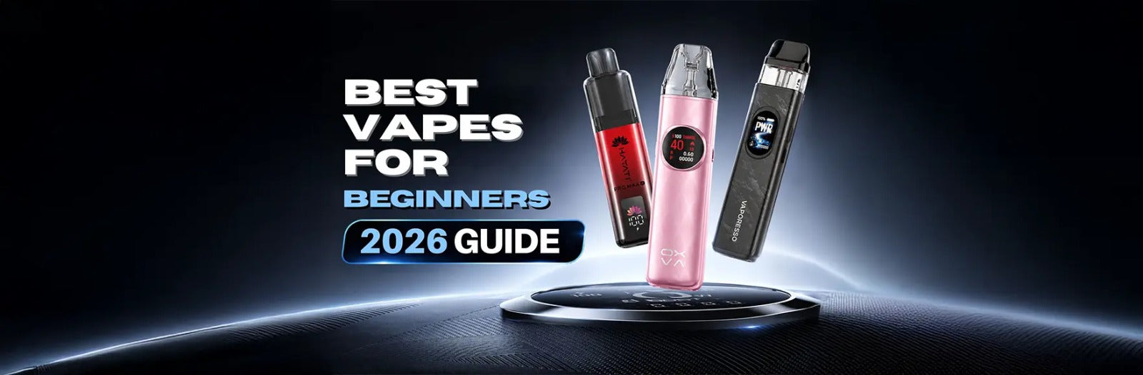 Best Vapes For Beginners 2026 Guide